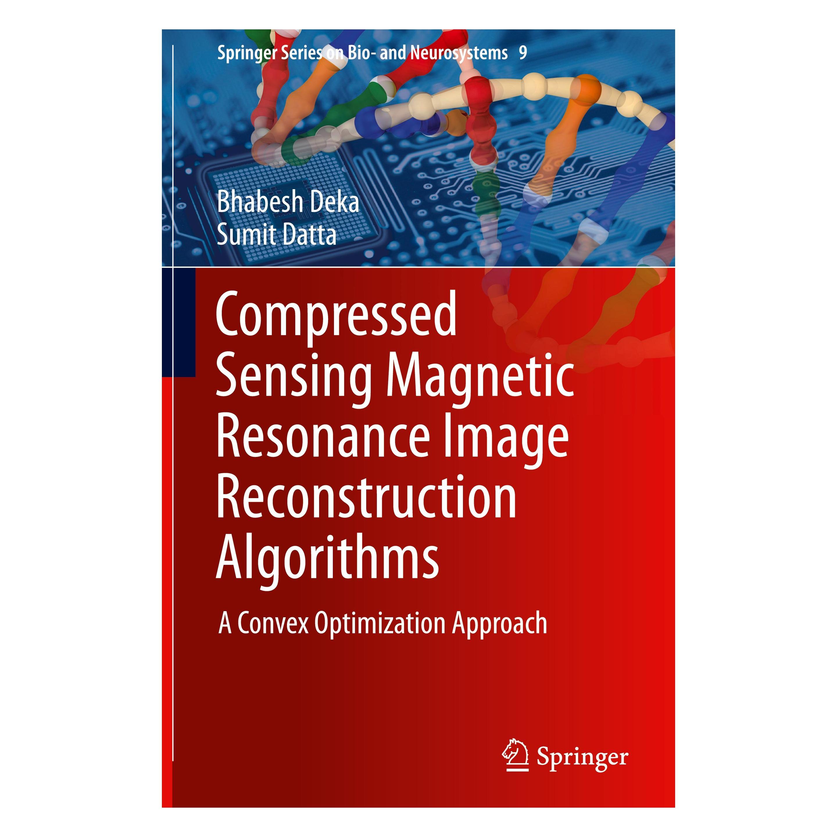 Springer Compressed Sensing Magnetic Resonance Image Reconstruction Algorithms (Englisch, Hardcover, Bhabesh Deka) (33500326)