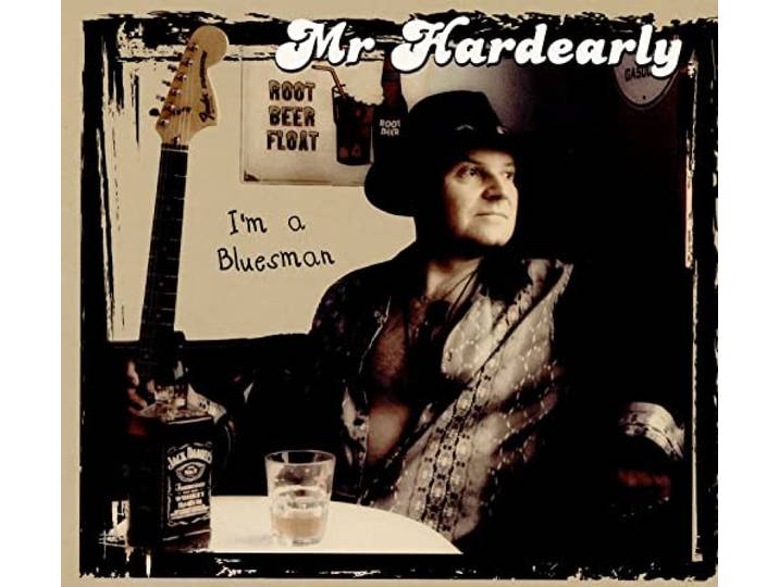Mr Hardearly - I'm A Bluesman