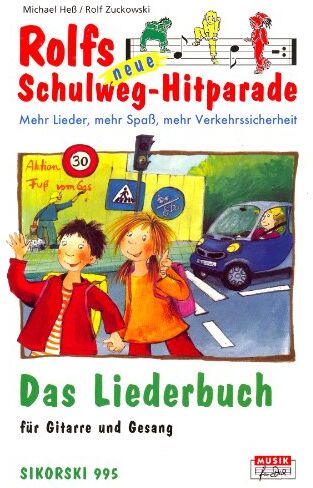 Rolf Zuckowski - Rolfs neue Schulweg-Hitparade, Das Liederbuch - Preis vom 09.10.2026 07:28:09 h