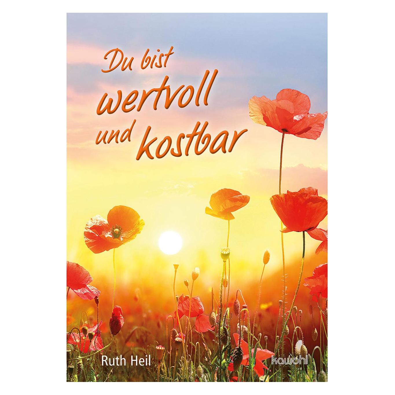 Kawohl Du bist wertvoll und kostbar (Deutsch, Ruth Heil) (38974739)