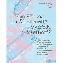 Mein Körper, ein Korallenriff?, Fachbücher von Saša Spačal, Lynn Margulis, Emma Wilson