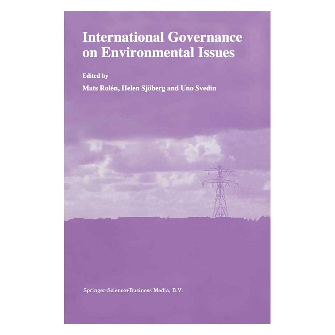 Springer International Governance on Environmental Issues (Englisch, Softcover, Helen, Mats Rolén, Sjöberg, Svedin, U) (55379902)