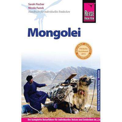Reise Know-How Mongolei, Taschenbuch von Sarah Fischer,Nicole Funck, Reise Know-How Verlag Peter Rump GmbH, 978-3-8317-2544-1