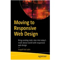 Moving to Responsive Web Design, Fachbücher von Inayaili de León