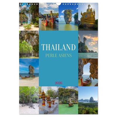 Thailand - Perle Asiens (Wandkalender 2026 DIN A3 hoch), CALVENDO Monatskalender