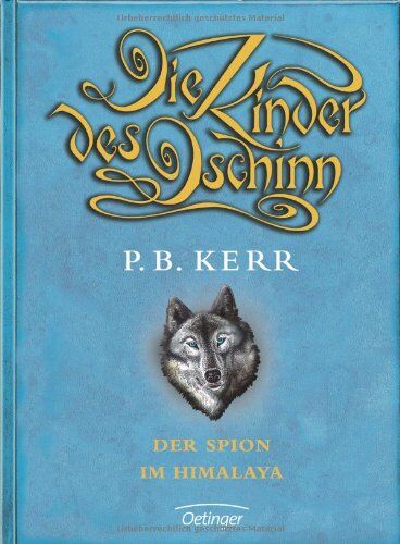 Kerr, P. B. - Die Kinder des Dschinn 06. Der Spion im Himalaya - Preis vom 11.10.2026 03:10:56 h