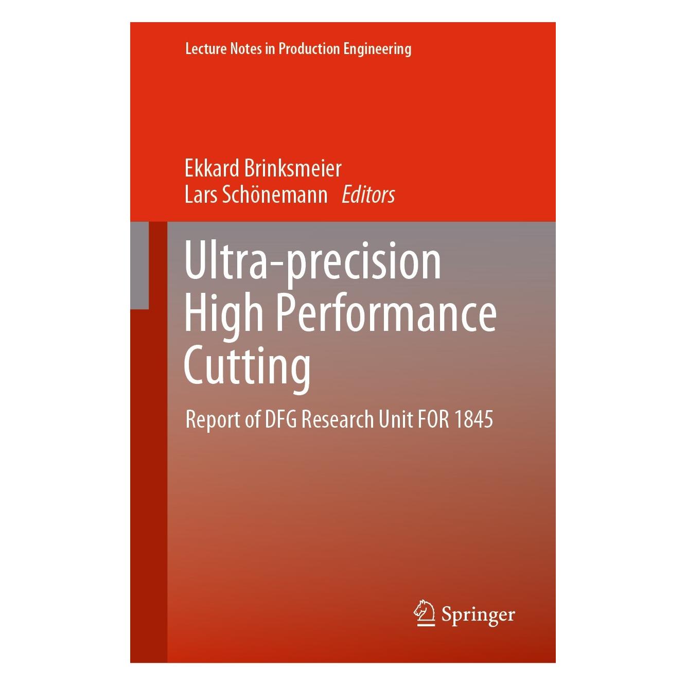 Springer Ultra-precision High Performance Cutting (Englisch, Hardcover, Ekkard Brinksmeier, Lars Schönemann) (9783030837648)