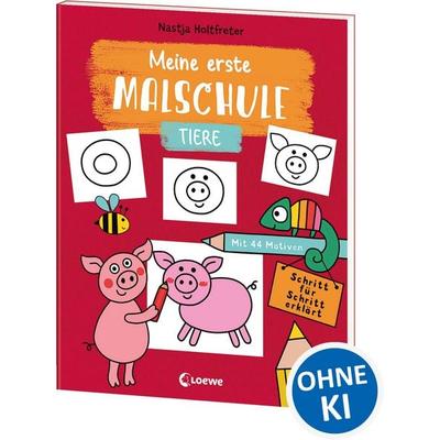 Meine erste Malschule - Tiere, Taschenbuch von Loewe Kreativ, Loewe, 978-3-7432-1032-5