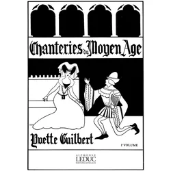 Guilbert Chanteries Du Moyen Age Volume 1/Voix Moyennes Et Piano, Fachbücher