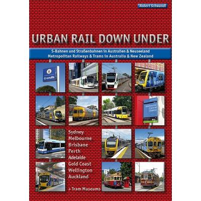Urban Rail Down Under, Paperback von Robert Schwandl, Schwandl, Robert, 978-3-936573-31-2