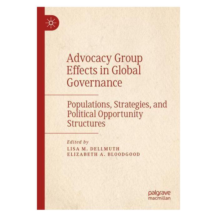 Springer Advocacy Group Effects in Global Governance (Englisch, Softcover, Elizabeth A. Bloodgood, Lisa M. Dellmuth) (57163631)