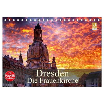 Dresden - Die Frauenkirche (Tischkalender 2027 DIN A5 quer), CALVENDO Monatskalender
