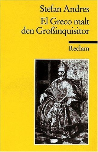 Stefan Andres - El Greco malt den Grossinquisitor - Preis vom 18.10.2026 19:22:15 h