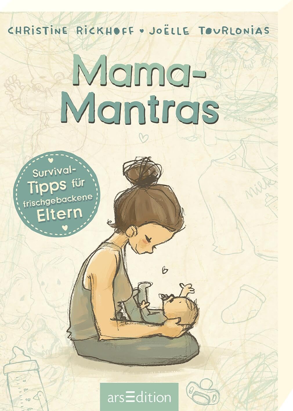 Christine Rickhoff - Mama-Mantras: Survival-Tipps für frischgebackene Eltern Fürs erste Lebensjahr - Preis vom 10.10.2026 11:48:34 h