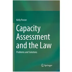 Capacity Assessment and the Law, Fachbücher von Kelly Purser