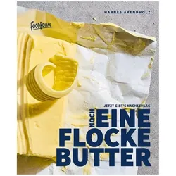 Noch eine Flocke Butter, Ratgeber von Hannes Arendholz