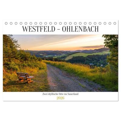 Westfeld-Ohlenbach - zwei idyllische Orte im Sauerland (Tischkalender 2026 DIN A5 quer), CALVENDO Monatskalender