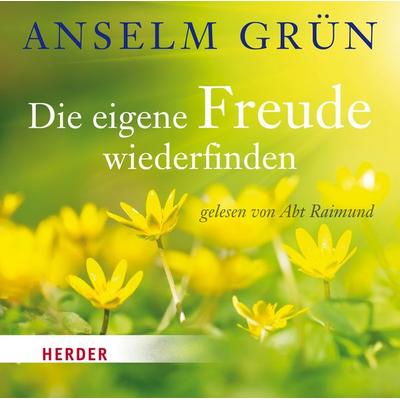 Die eigene Freude wiederfinden - Anselm Grün, Download, 9783451881305