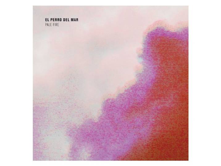 El Perro Del Mar - Pale Fire