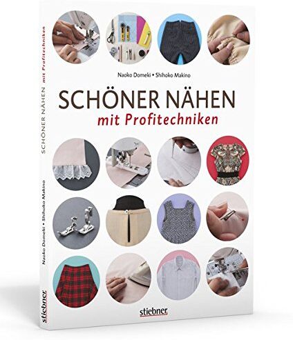 Naoko Doumeki - Schöner Nähen mit Profitechniken - Preis vom 04.10.2026 03:51:26 h