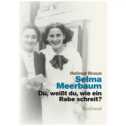Du, weisst du, wie ein Rabe schreit?, Belletristik von Selma Meerbaum-Eisinger, Helmut Braun