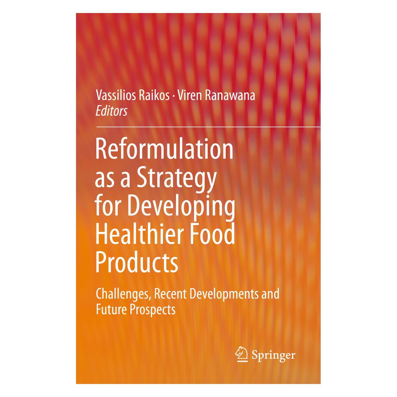 Springer Reformulation as a Strategy for Developing Healthier Food Products (Englisch, Softcover, Vassilios Raikos, Viren Ranawana) (56159545)