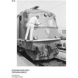 Eisenbahnbilder – Eisenbahnbild, Fachbücher von Thomas Eichenberger