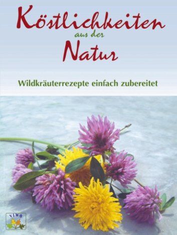 Vivien Weise - Köstlichkeiten aus der Natur - Preis vom 30.09.2026 22:30:23 h