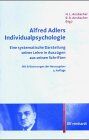 Ansbacher, Heinz L. - Alfred Adlers Individualpsychologie. Eine systematische Darstellung seiner Lehre in Auszügen aus seinen Schriften - Preis vom 12.10.2026 11:37:12 h