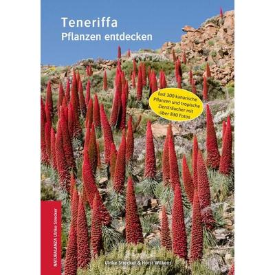 Teneriffa, Taschenbuch von Ulrike Strecker,Horst Wilkens, Naturalanza, 978-3-942999-15-1