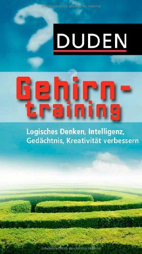 Duden Allgemeinbildung - Gehirntraining: Logisches Denken, Intelligenz, Gedächtnis, Kreativität verbessern - Preis vom 09.10.2026 07:28:09 h