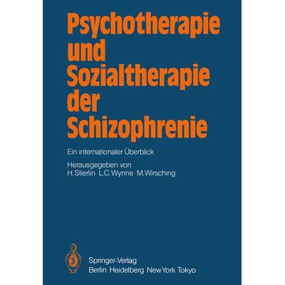 Psychotherapie und Sozialtherapie der Schizophrenie, Taschenbuch von , Springer Berlin, 978-3-540-13635-4