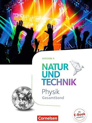 Siegfried Bresler - Natur und Technik - Physik Neubearbeitung - Ausgabe A: Gesamtband - Schülerbuch - Preis vom 12.10.2026 11:37:12 h
