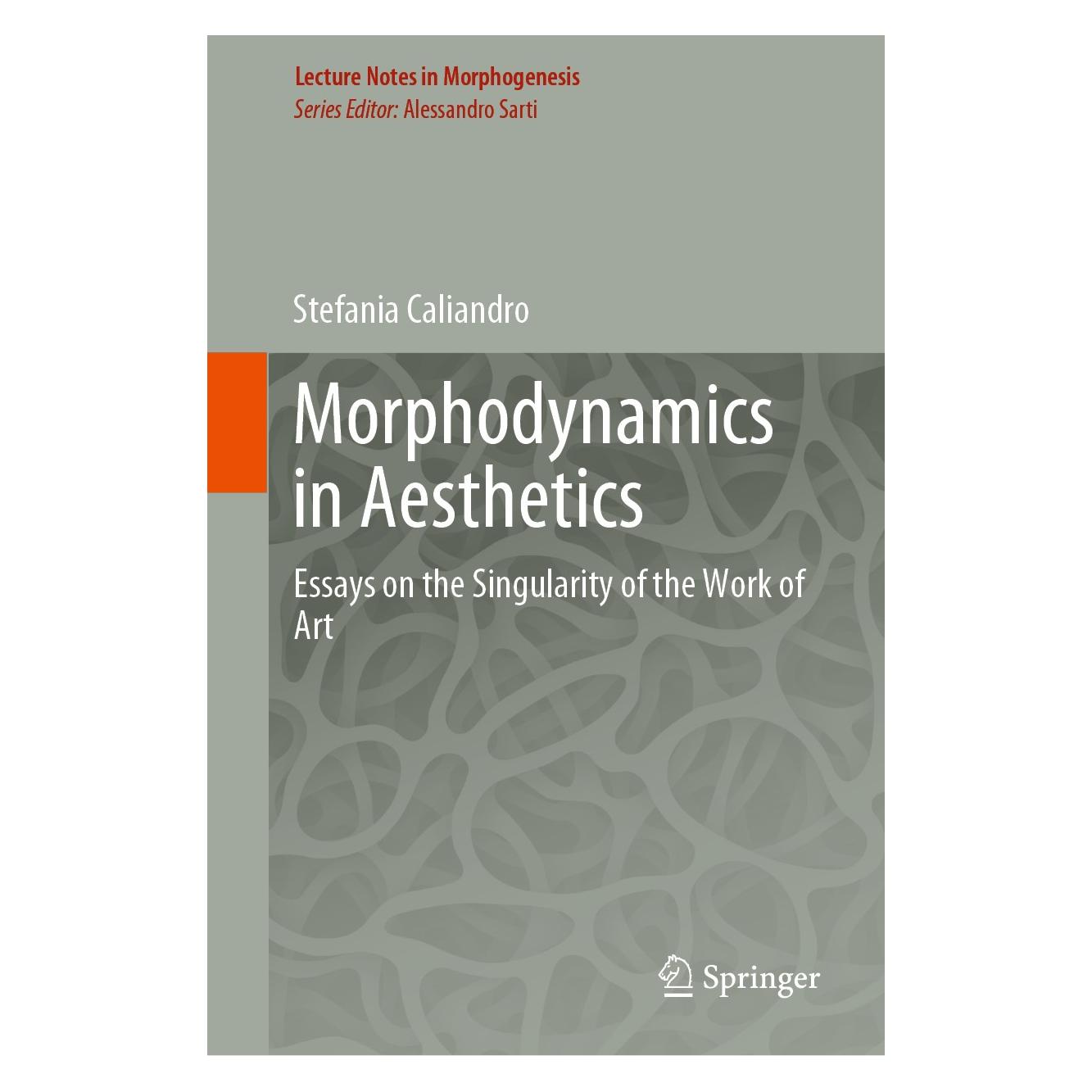 Springer Caliandro:Morphodynamics in Aesthetics (Englisch, Hardcover, Stefania Caliandro) (9783030296308)