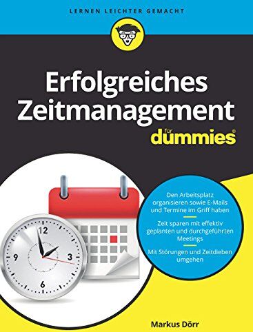 Markus Dörr - Erfolgreiches Zeitmanagement für Dummies - Preis vom 09.10.2026 07:28:09 h