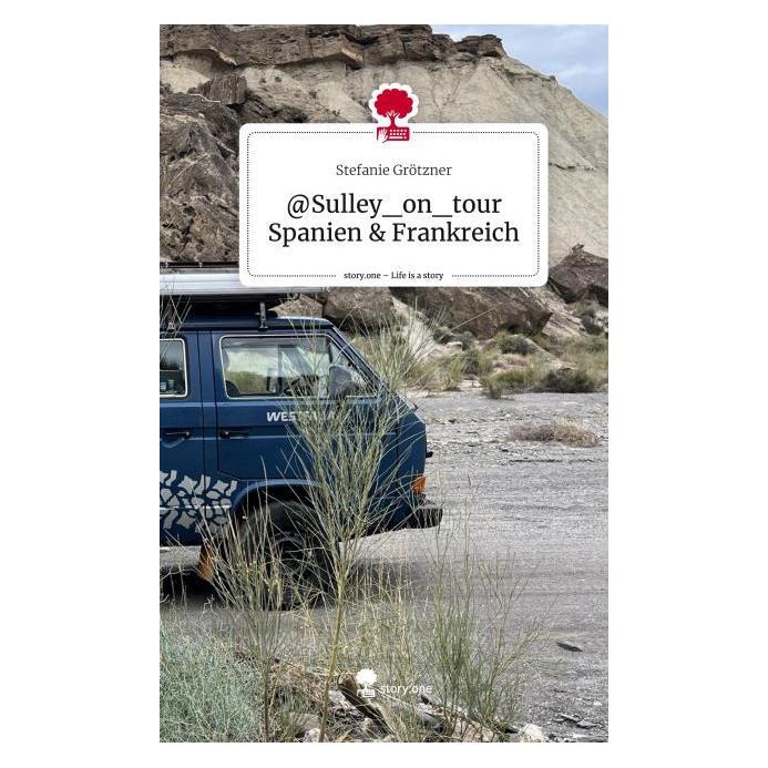 Bod Grötzner:@Sulley on tour Spanien & (Deutsch, Hardcover, Stefanie Grötzner) (67859994)