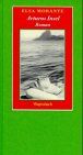 Elsa Morante - Arturos Insel - Preis vom 18.10.2026 19:22:15 h