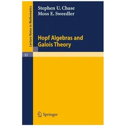 Hopf Algebras and Galois Theory, Fachbücher von Stephen U. Chase