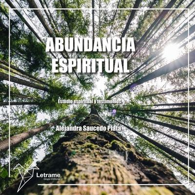 Abundancia espiritual - Alejandra Saucedo Plata, Audio, 9788410899261