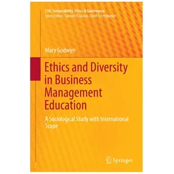 Ethics and Diversity in Business Management Education, Fachbücher von Mary Godwyn