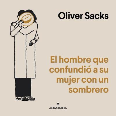 El hombre que confundió a su mujer con un sombrero - Oliver Sacks, Audio, 9788433902924