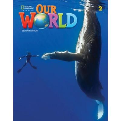 Our World 2 (British English), Taschenbuch von Gabrielle Pritchard, National Geographic Learning, 978-0-357-03205-3