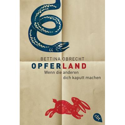 Opferland, Taschenbuch von Bettina Obrecht, Cbt, 978-3-570-31307-7