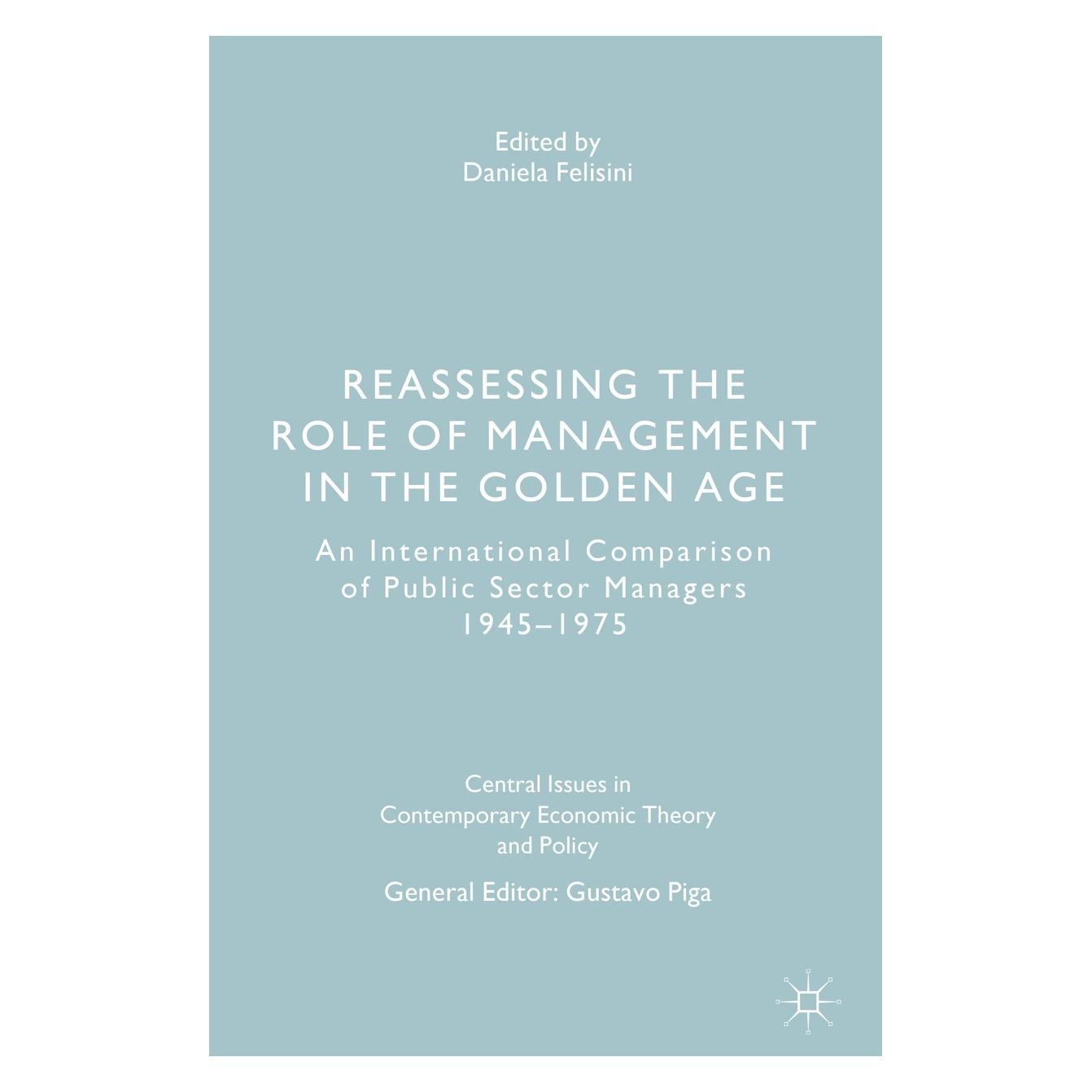 Springer Reassessing the Role of Management in t (Englisch, Hardcover, Daniela Felisini) (9783319487212)