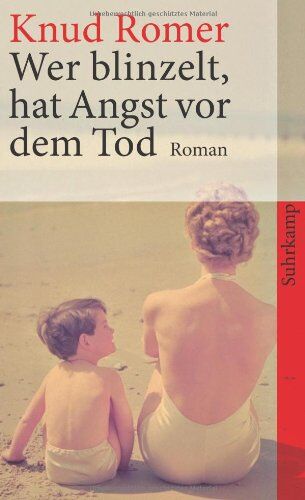 Knud Romer - Wer blinzelt, hat Angst vor dem Tod: Roman (suhrkamp taschenbuch) - Preis vom 10.10.2026 11:48:34 h