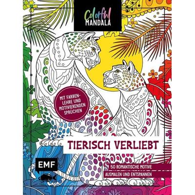 Colorful Mandala – Tierisch verliebt, Taschenbuch von , Edition Michael Fischer / EMF Verlag, 978-3-7459-2966-9