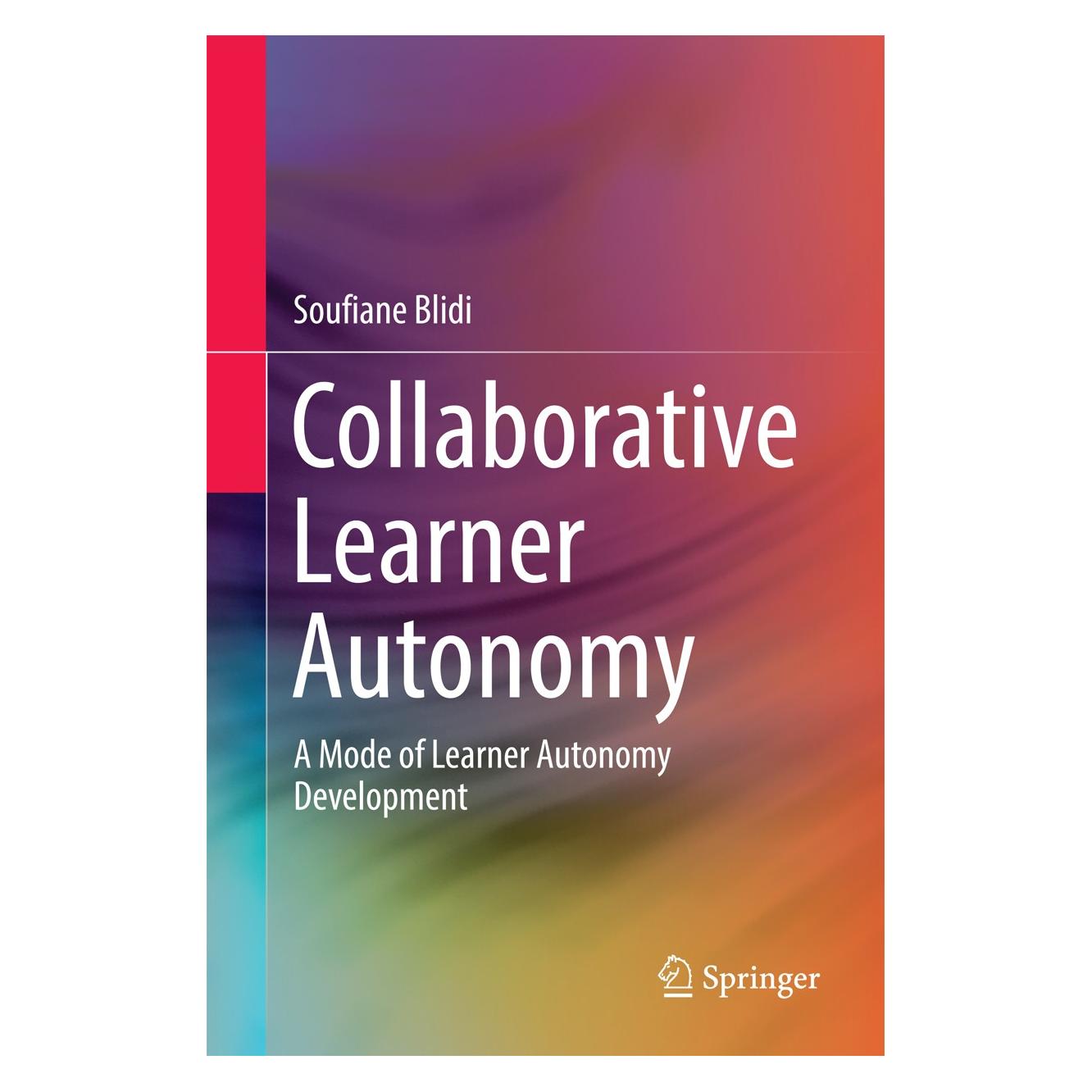 Springer Collaborative Learner Autonomy (Englisch, Hardcover, Soufiane Blidi) (9789811020469)