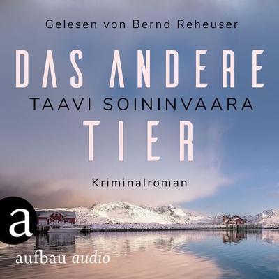 Das andere Tier - Taavi Soininvaara, Audio, 9783961058884