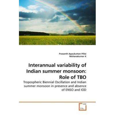 Appukuttan Pillai, P: Interannual variability of Indian summ, Taschenbuch von Prasanth Appukuttan Pillai, VDM, 978-3-639-19994-9