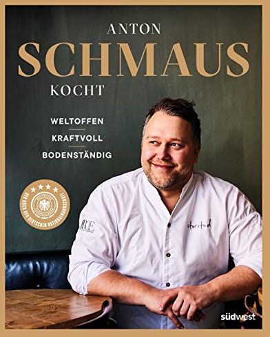 Anton Schmaus - Anton Schmaus kocht: Weltoffen - Kraftvoll - Bodenständig - Preis vom 15.10.2026 23:06:25 h